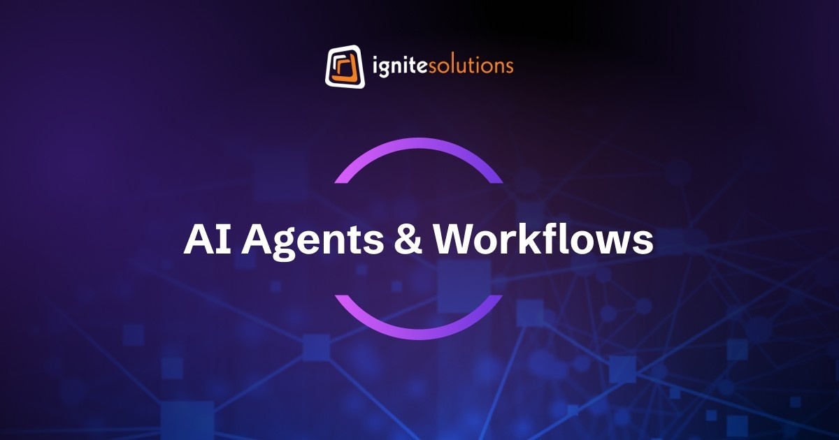 AI Agents & Agentic Workflow Development | Ignite Solutions